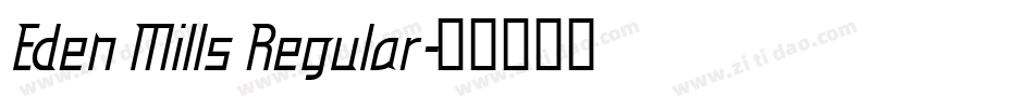Eden Mills Regular字体转换